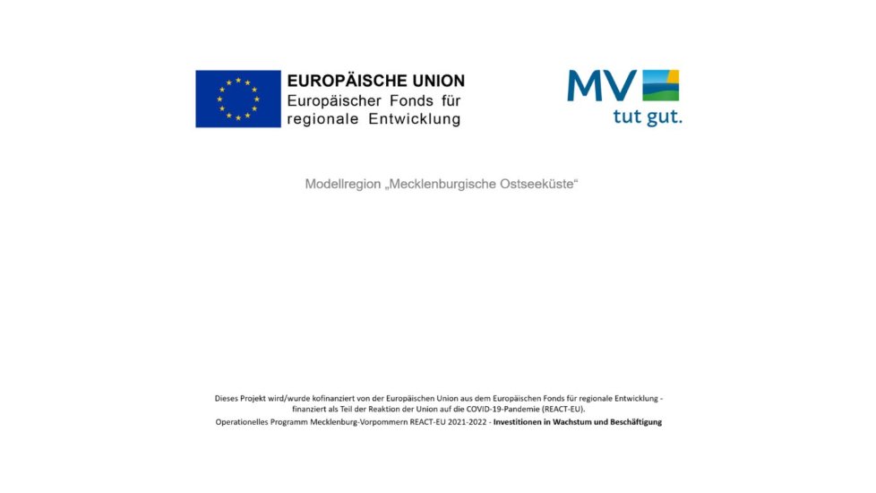 Projekt Modellregion Ostseeküste Mecklenburg, Operationelles Programm Mecklenburg-Vorpommern REACT-EU 2021-2022 - Investitionen in Wachstum und Beschäftigung
