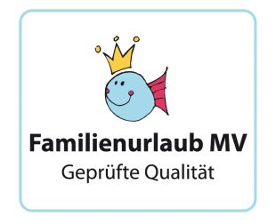 Familienurlaub MV - Geprüfte Qualität